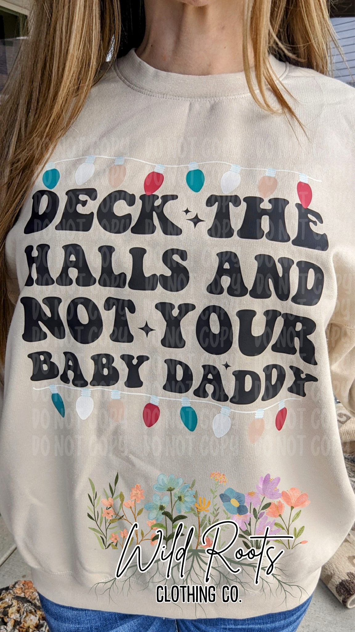 Deck The Halls And Not Your Baby Daddy