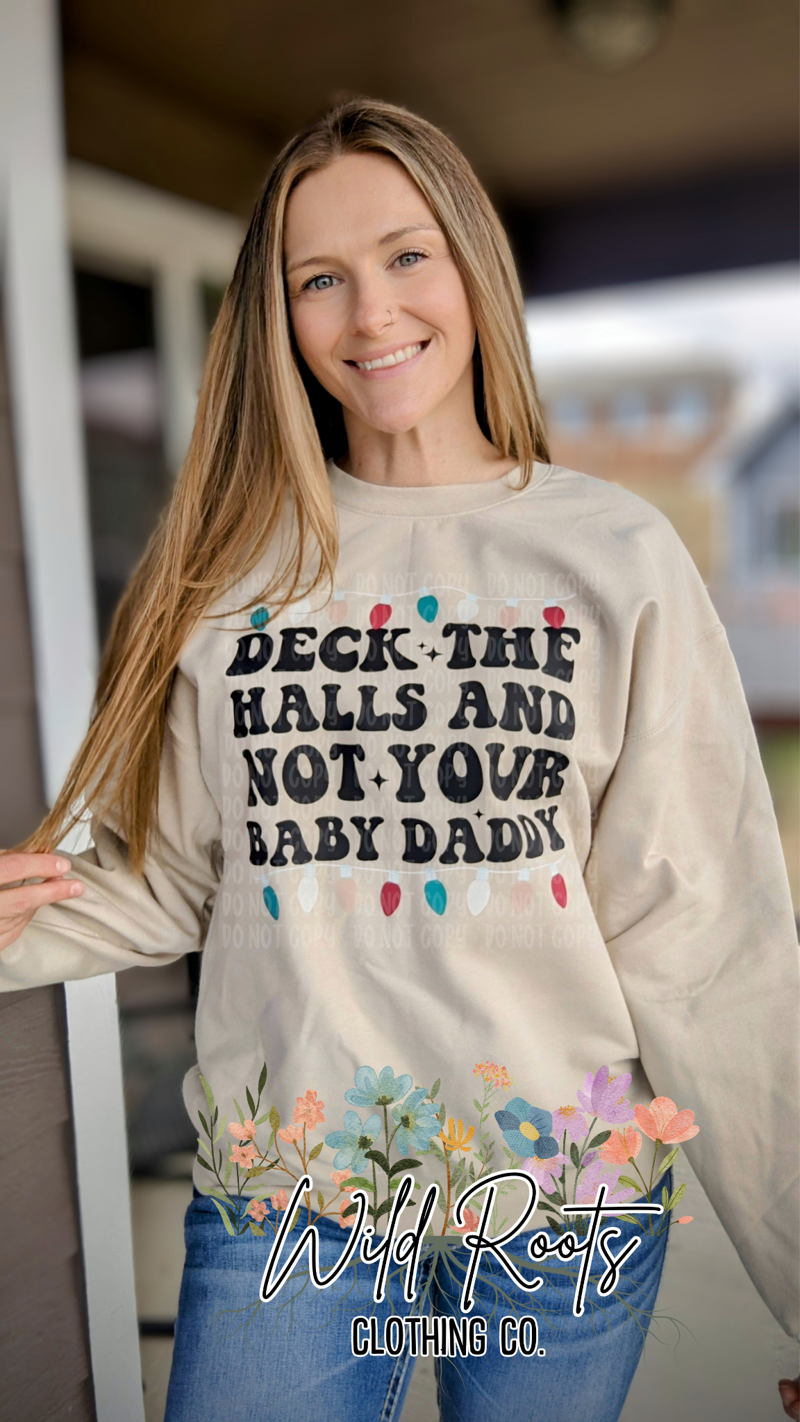 Deck The Halls And Not Your Baby Daddy