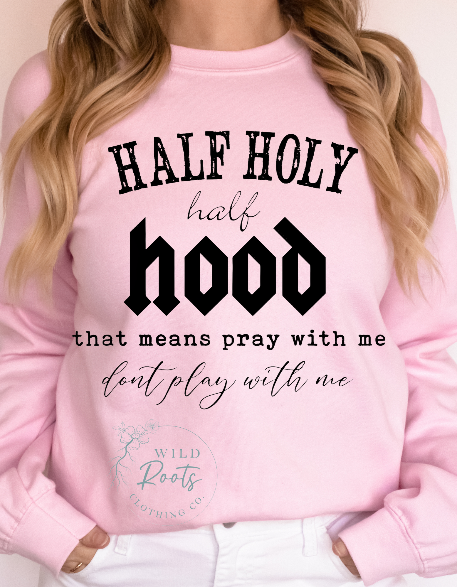 Half Holy Half Hood