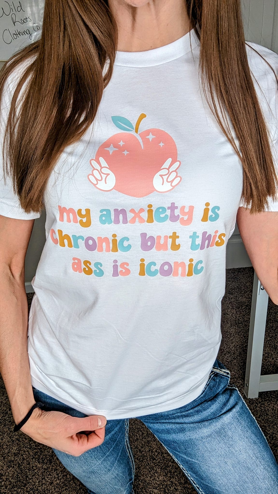 My Anxiety Is Chronic But This Ass Is Iconic